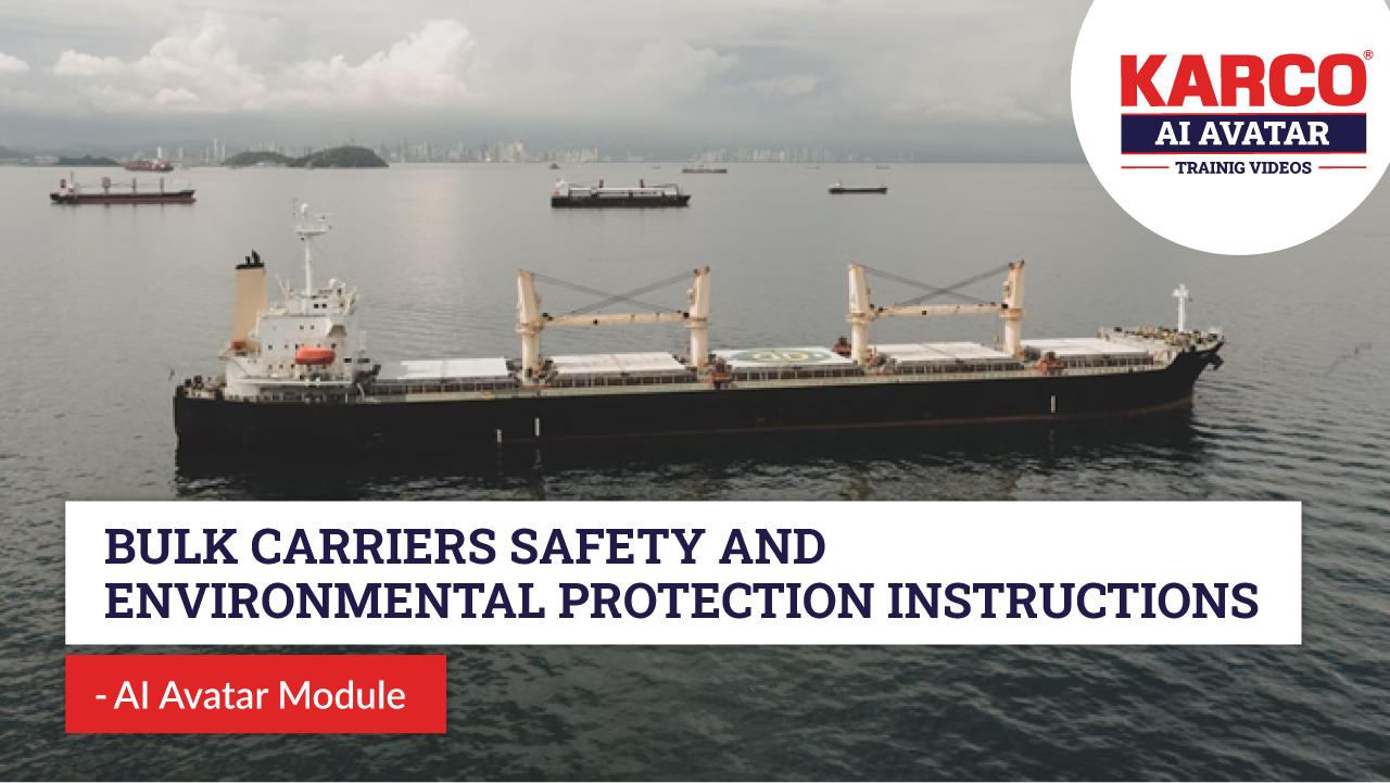 Bulk Carriers Safety And Environmental Protection Instructions